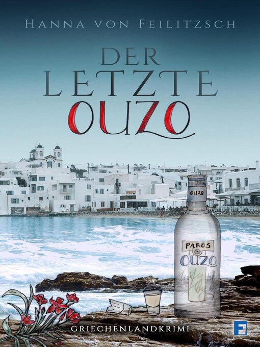 Title details for Der letzte Ouzo by Hanna von Feilitzsch - Available